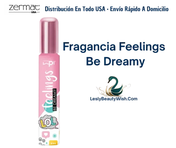 Fragancia Feelings Be Dreamy 30 Ml